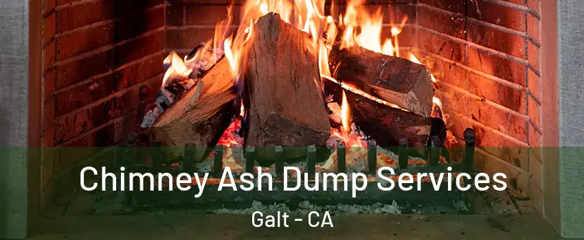  Chimney Ash Dump Services Galt - CA
