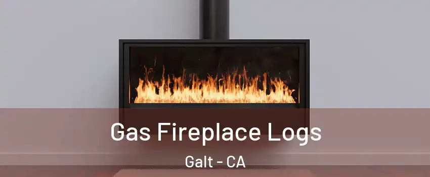  Gas Fireplace Logs Galt - CA