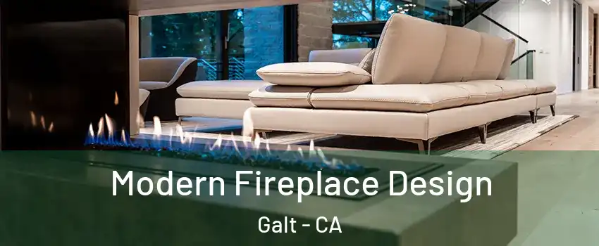  Modern Fireplace Design Galt - CA