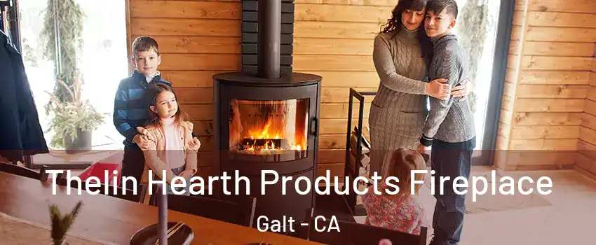  Thelin Hearth Products Fireplace Galt - CA